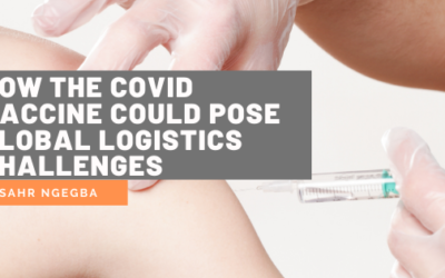 How the Covid Vaccine Could Pose Global Logistics Challenges